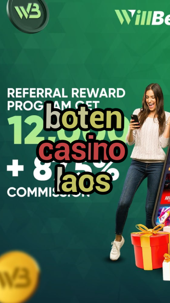 boten casino laos-igamblinglist.com